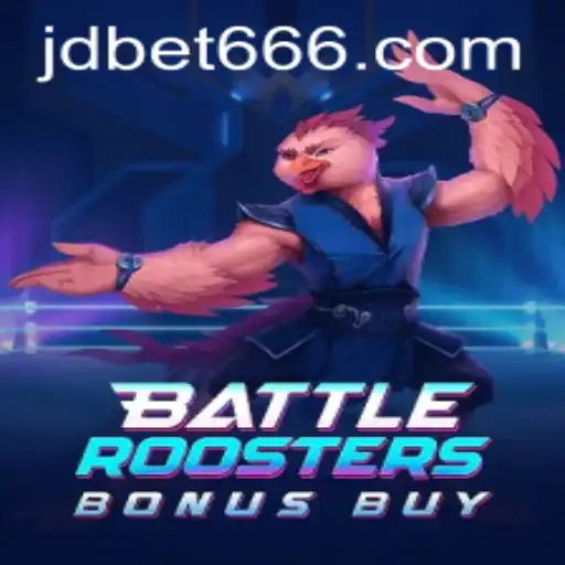 BattleRoostersBonusBuy: An In-Depth Look at This Exciting Game from JDBET