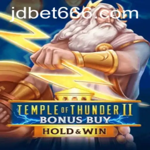 Discover the Excitement of TempleofThunderIIBonusBuy with JDBET